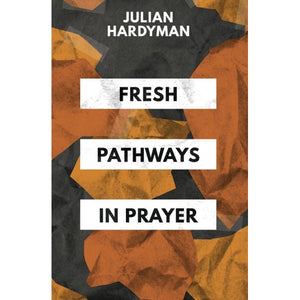 FRESH PATHWAYS IN PRAYER PB