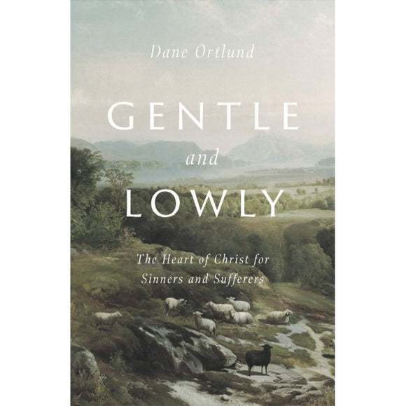 GENTLE AND LOWLY